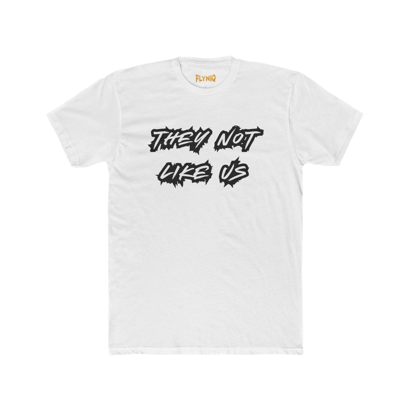 Unisex Cotton Crew Tee - "They Not Like Us" Statement T-Shirt