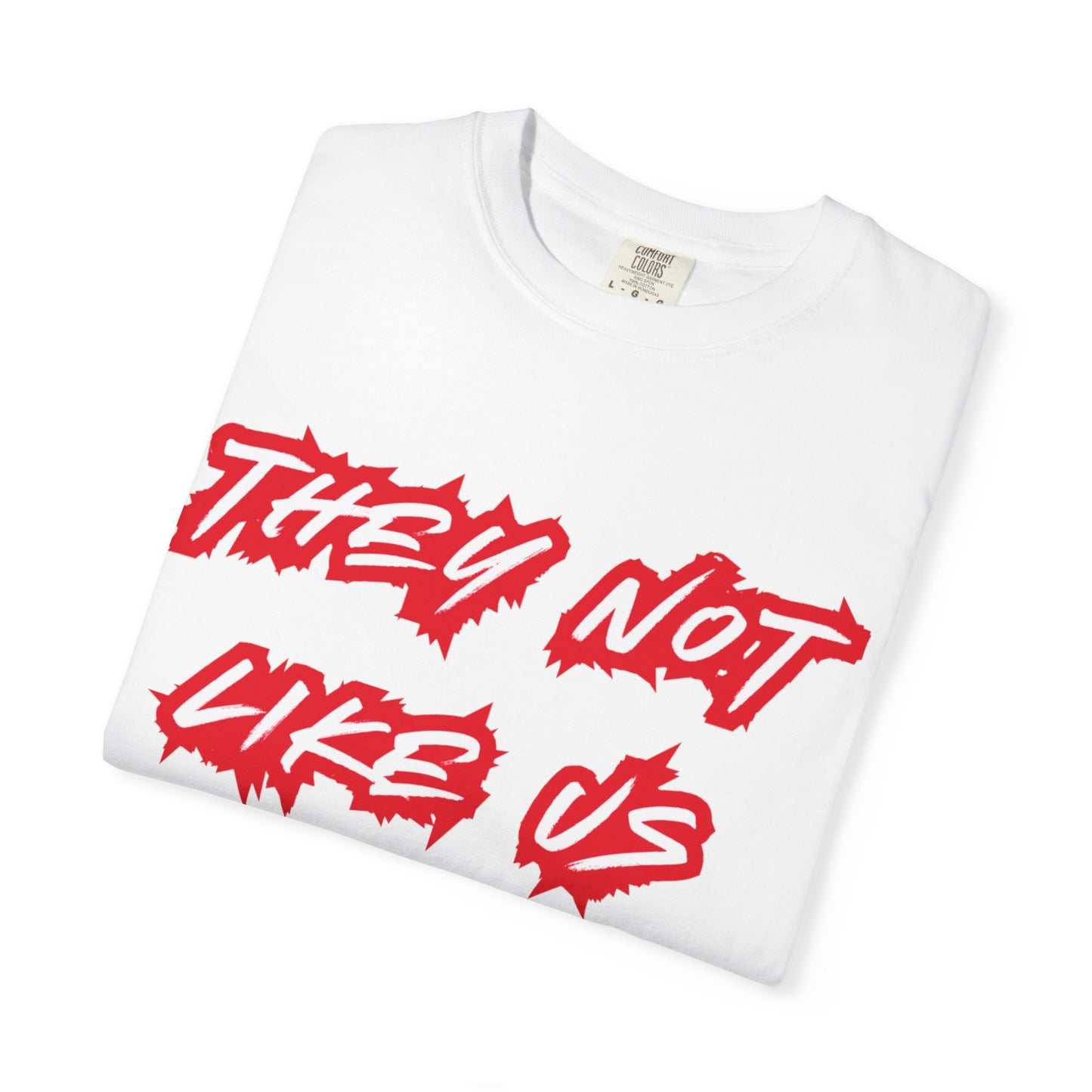 They Not Like Us, Unisex Tee, Streetwear Fashion, Gift for Him, Everyday Casual Outfits