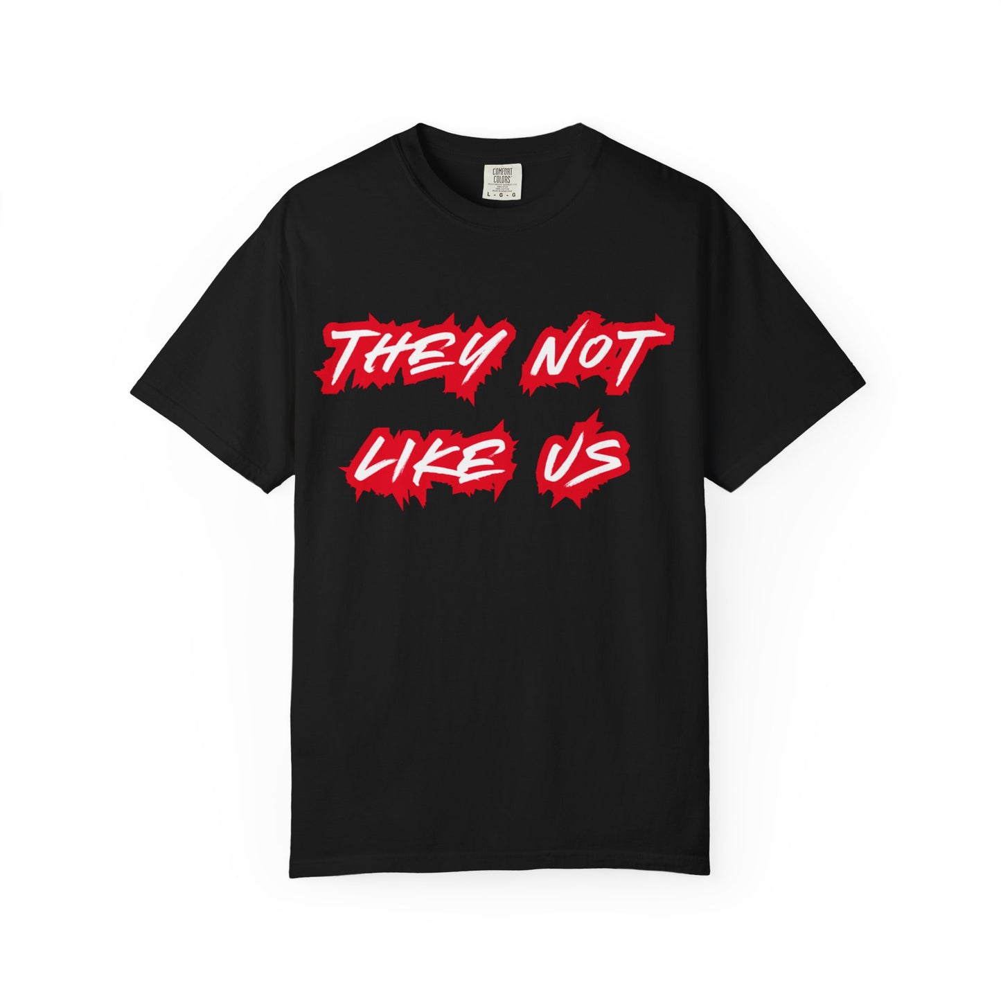 They Not Like Us, Unisex Tee, Streetwear Fashion, Gift for Him, Everyday Casual Outfits
