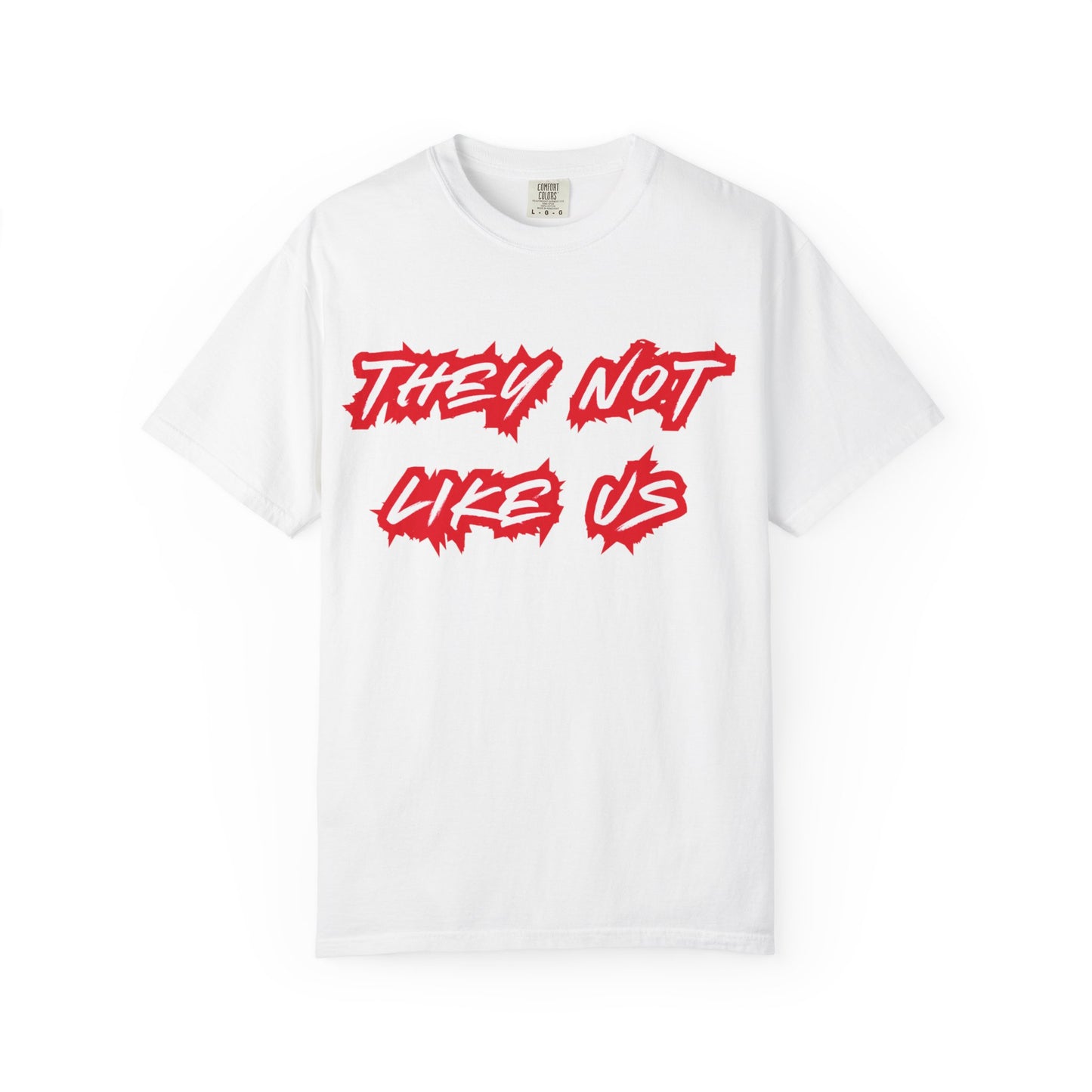 They Not Like Us, Unisex Tee, Streetwear Fashion, Gift for Him, Everyday Casual Outfits