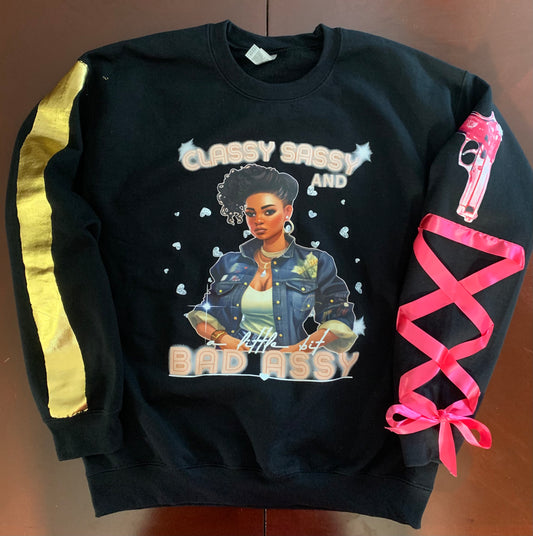 Real Classy Bad Assy warm and Cozy Sweatshirt