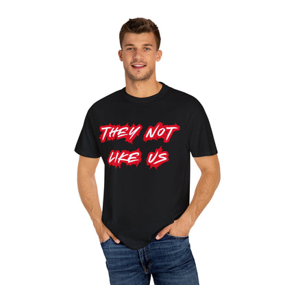 They Not Like Us, Unisex Tee, Streetwear Fashion, Gift for Him, Everyday Casual Outfits