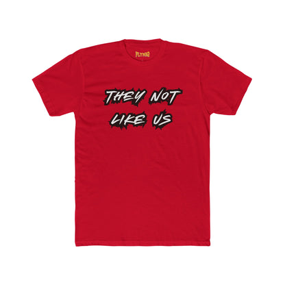 Unisex Cotton Crew Tee - "They Not Like Us" Statement T-Shirt