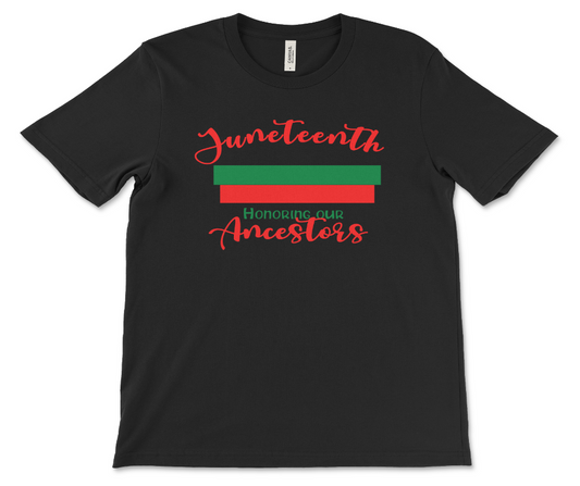 Honor Our Ancestors Juneteenth 2022 T-Shirt