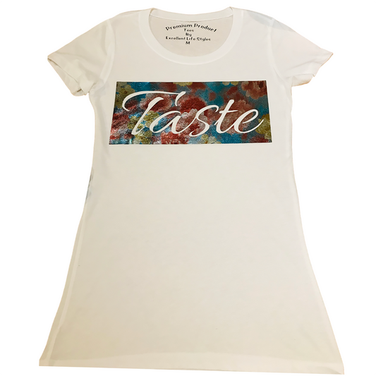 Taste Tee Woman's High Quality T-shirts